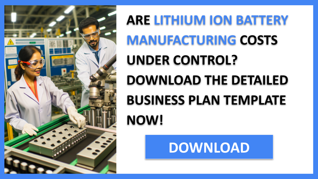 Lithium Ion Battery Manufacturing Costs FOR LITHIUM ION BATTERY MANUFACTURING-4