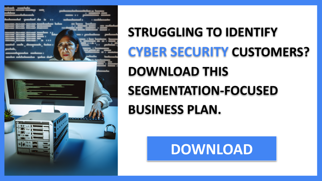 Cyber Security Customer Segments FOR CYBER SECURITY-4