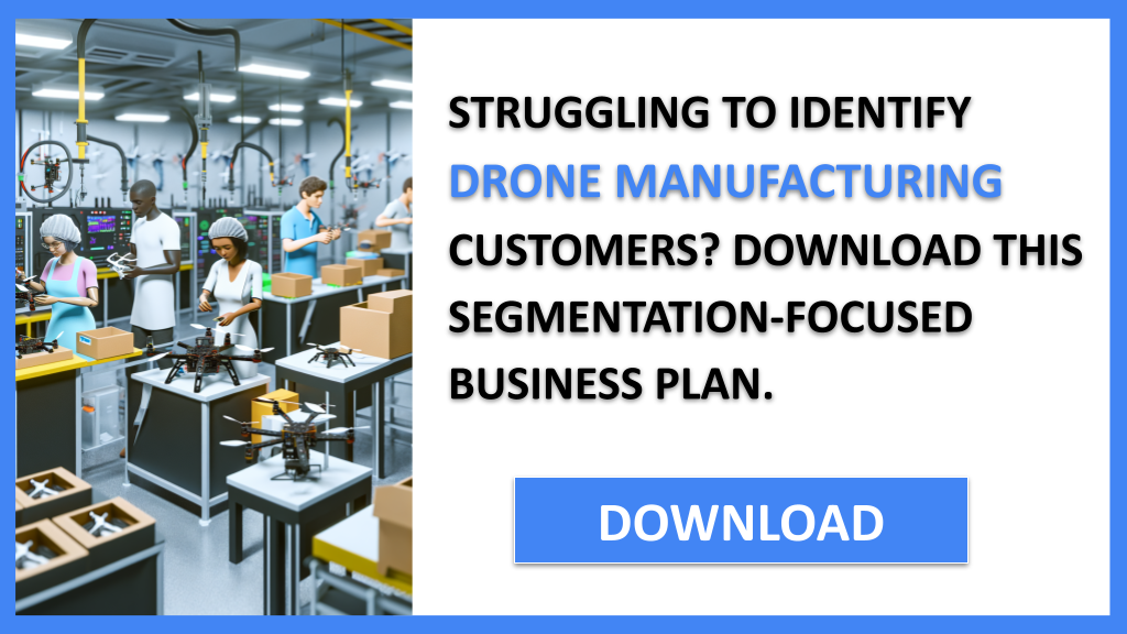 Drone Manufacturing Customer Segments FOR DRONE MANUFACTURING-4