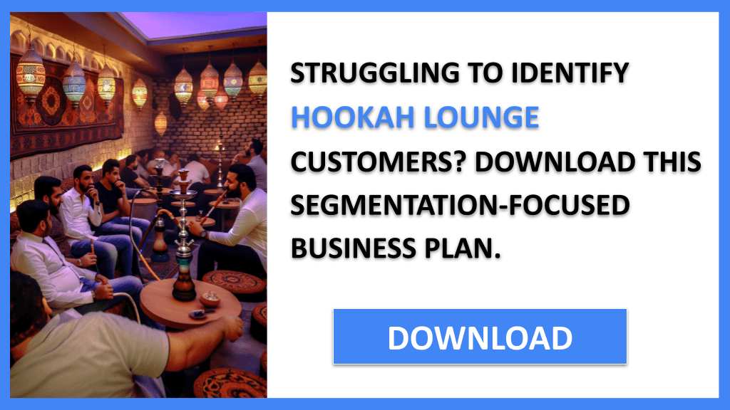 Hookah Lounge Customer Segments FOR HOOKAH LOUNGE-4