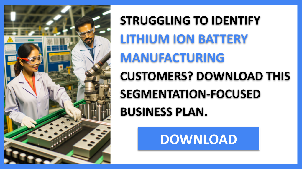 Lithium Ion Battery Manufacturing Customer Segments FOR LITHIUM ION BATTERY MANUFACTURING-4
