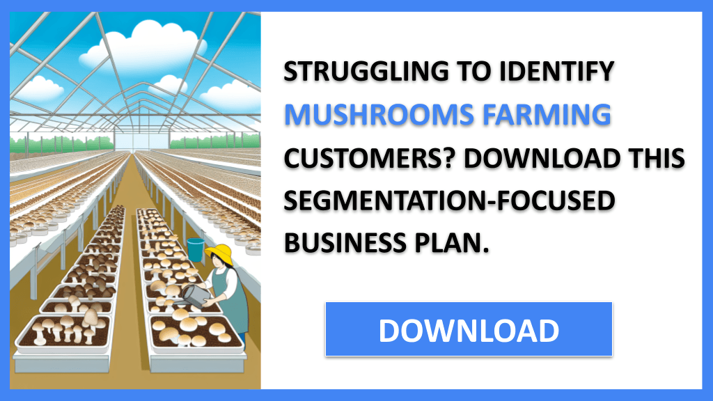 Mushrooms Farming Customer Segments FOR MUSHROOMS FARMING-4