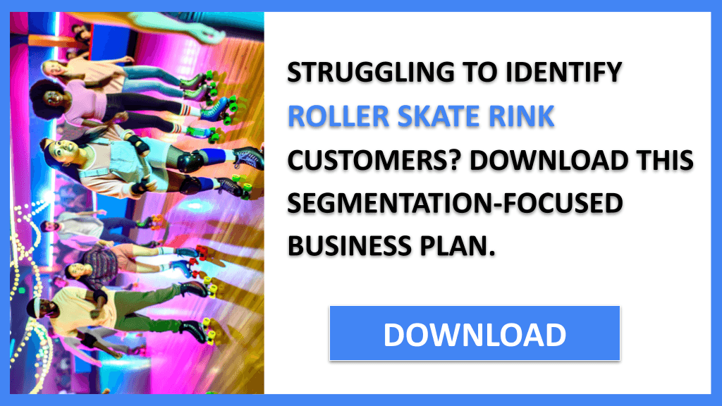 Roller Skate Rink Customer Segments FOR ROLLER SKATE RINK-4