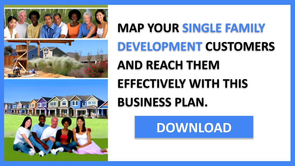 Single Family Development Customer Segments FOR SINGLE FAMILY DEVELOPMENT-6