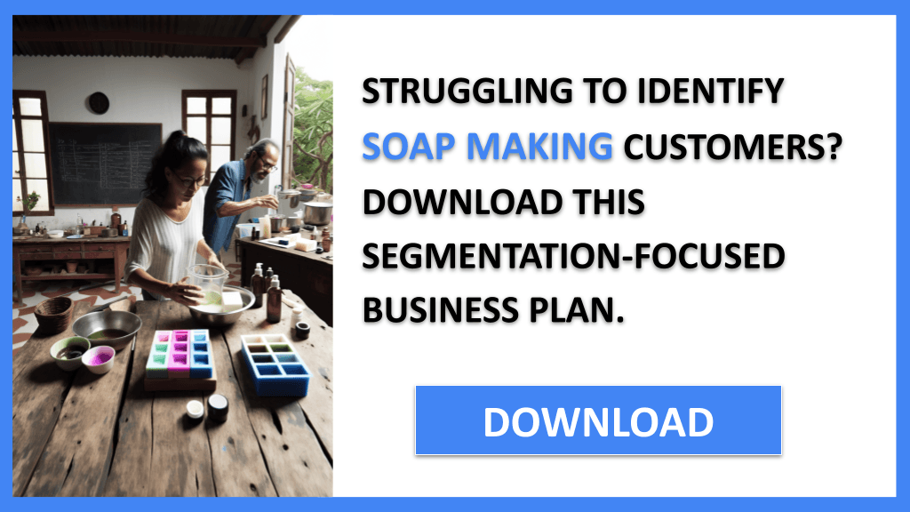 Soap Making Customer Segments FOR SOAP MAKING-4