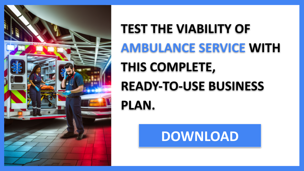 Ambulance Service Feasibility Study FOR AMBULANCE SERVICE-6