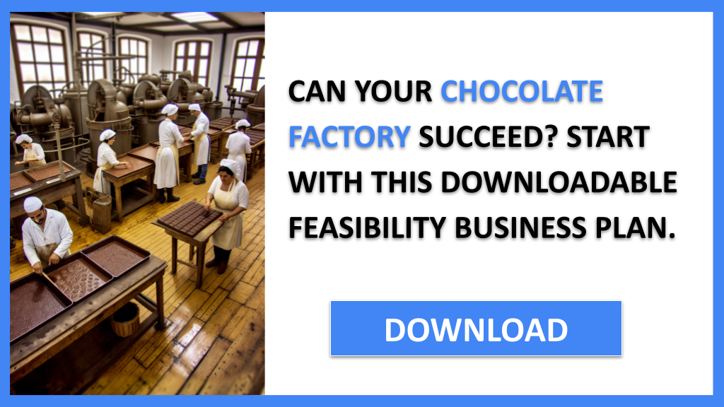 Chocolate Factory Feasibility Study FOR CHOCOLATE FACTORY-4