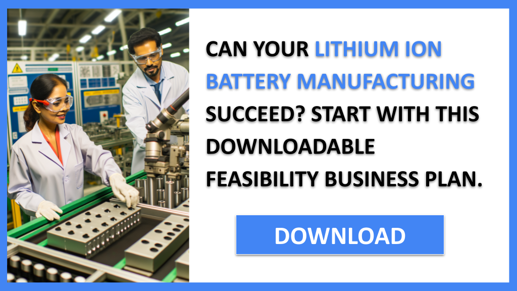 Lithium Ion Battery Manufacturing Feasibility Study FOR LITHIUM ION BATTERY MANUFACTURING-4