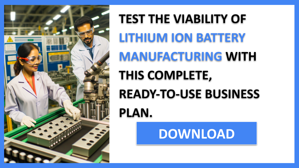 Lithium Ion Battery Manufacturing Feasibility Study FOR LITHIUM ION BATTERY MANUFACTURING-6