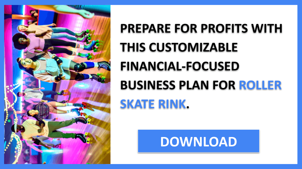 Roller Skate Rink Financial Plan FOR ROLLER SKATE RINK-6