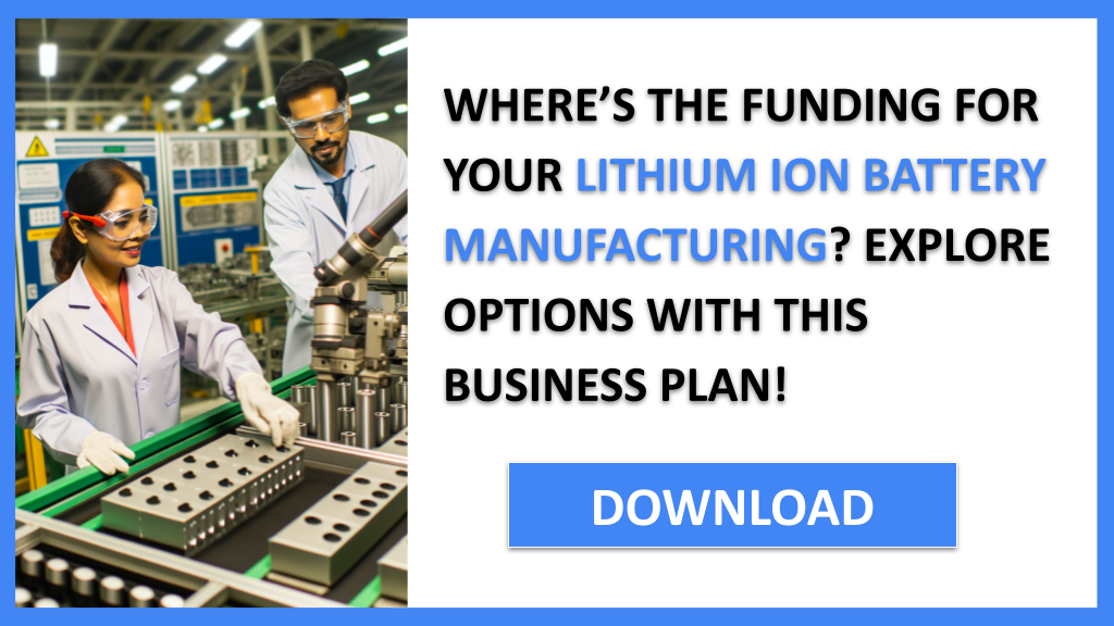 Lithium Ion Battery Manufacturing Funding Options FOR LITHIUM ION BATTERY MANUFACTURING-4