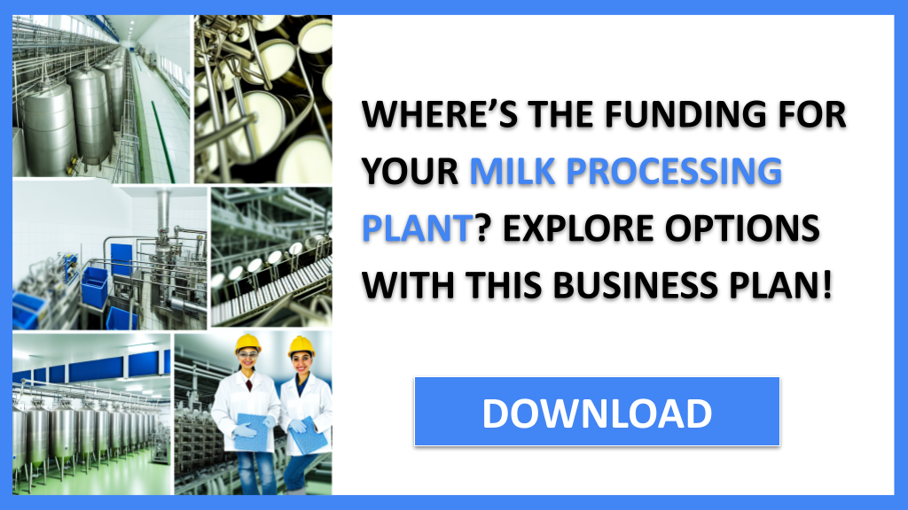 Milk Processing Plant Funding Options FOR MILK PROCESSING PLANT-4
