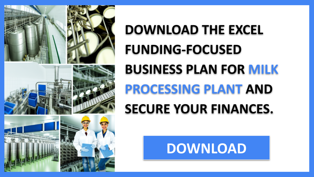 Milk Processing Plant Funding Options FOR MILK PROCESSING PLANT-5