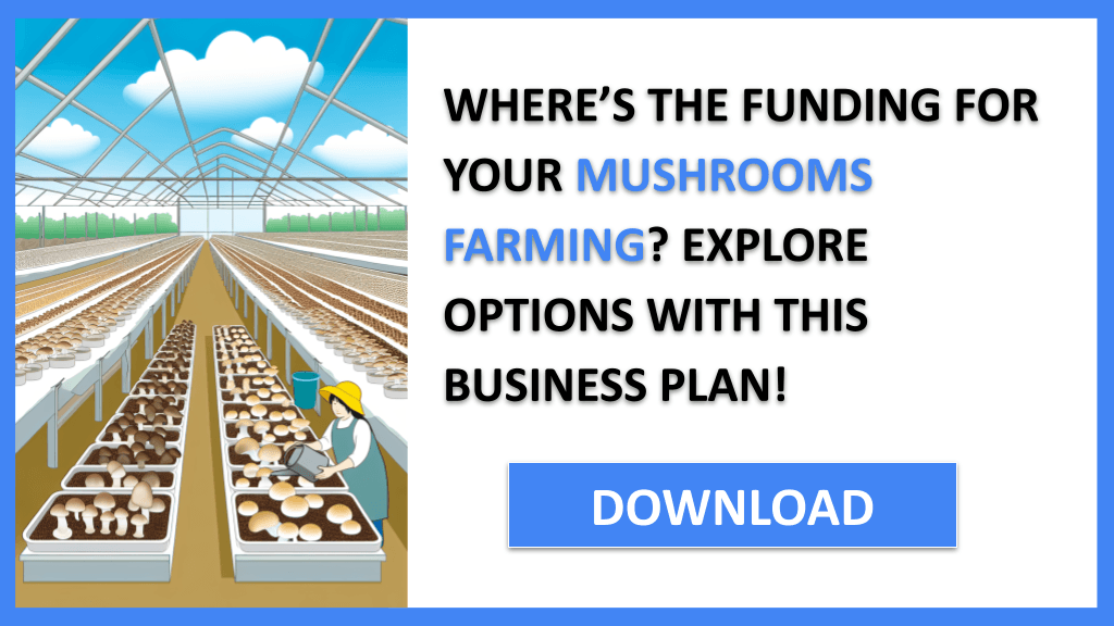 Mushrooms Farming Funding Options FOR MUSHROOMS FARMING-4