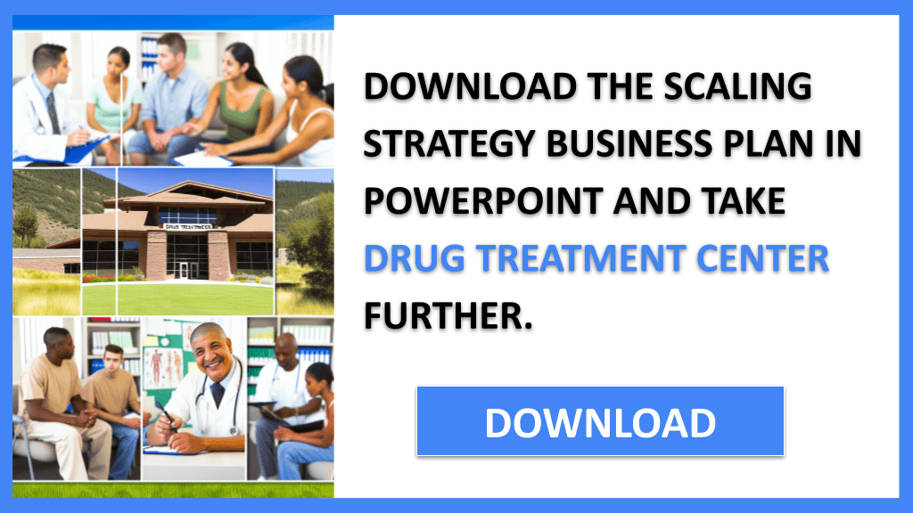 Drug Treatment Center Growth Strategy FOR DRUG TREATMENT CENTER-5