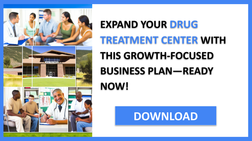 Drug Treatment Center Growth Strategy FOR DRUG TREATMENT CENTER-6