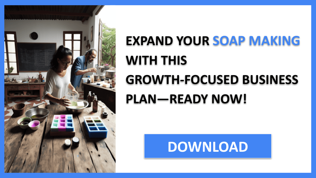 Soap Making Growth Strategy FOR SOAP MAKING-6
