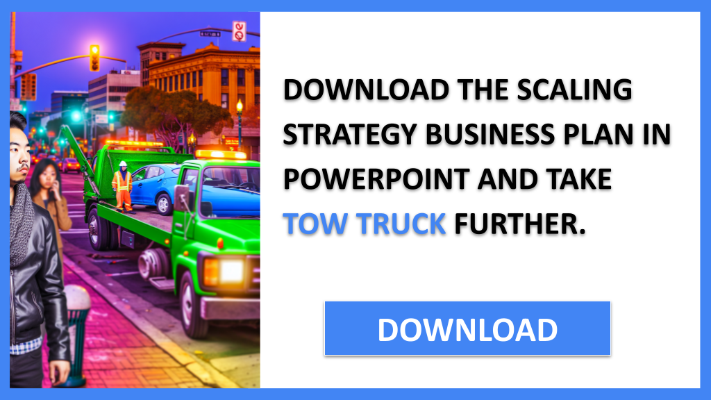 Tow Truck Growth Strategy FOR TOW TRUCK-5