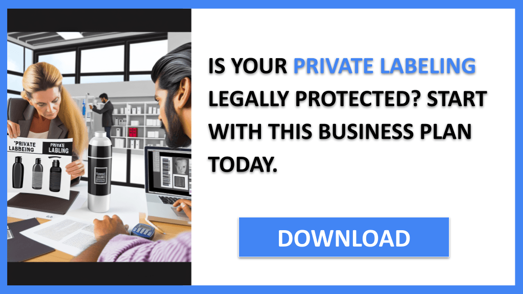 Private Labeling Legal Considerations FOR PRIVATE LABELING-4