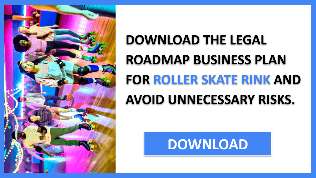 Roller Skate Rink Legal Considerations FOR ROLLER SKATE RINK-5