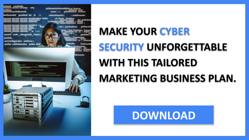 Cyber Security Marketing Plan FOR CYBER SECURITY-6
