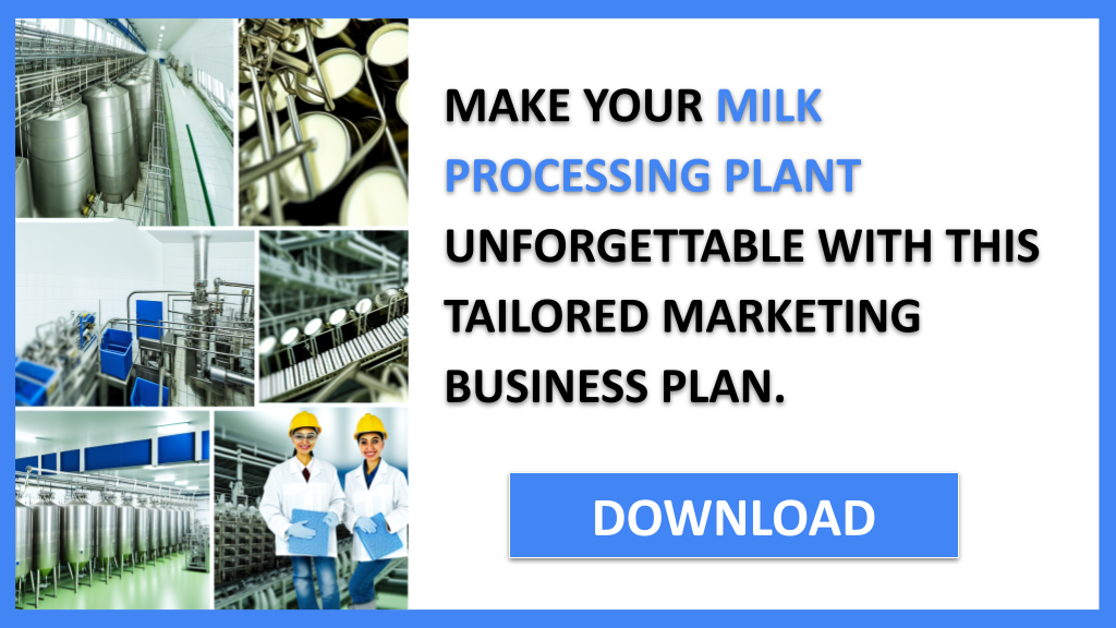 Milk Processing Plant Marketing Plan FOR MILK PROCESSING PLANT-6