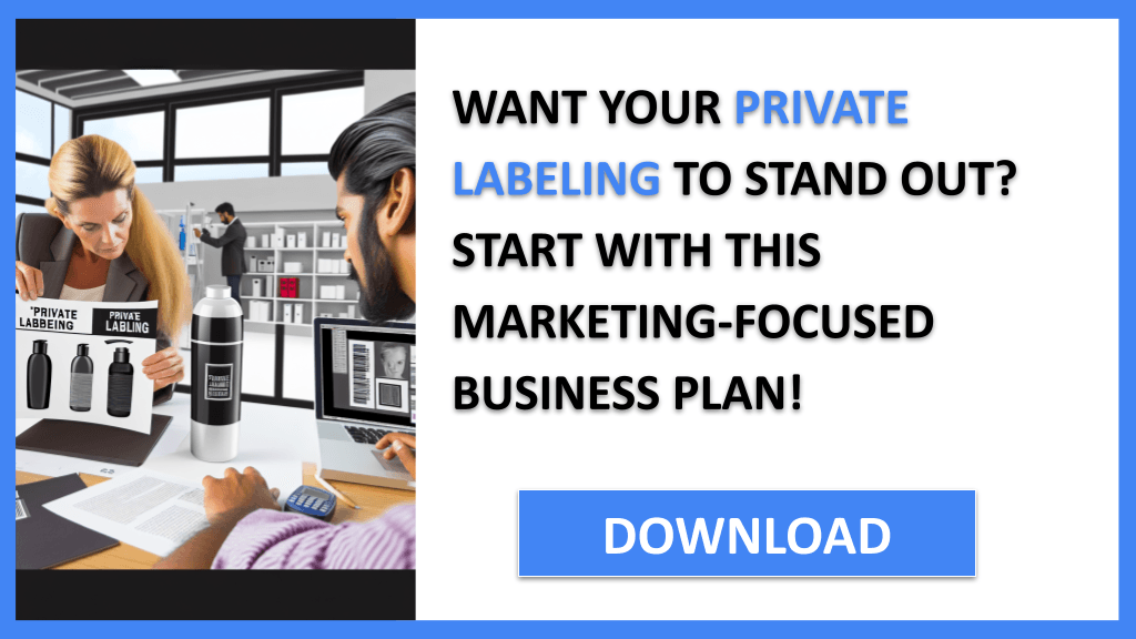 Private Labeling Marketing Plan FOR PRIVATE LABELING-4