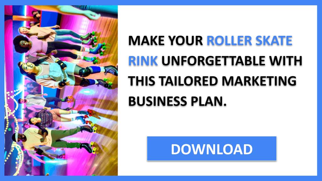 Roller Skate Rink Marketing Plan FOR ROLLER SKATE RINK-6