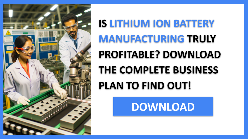 Lithium Ion Battery Manufacturing Profitability FOR LITHIUM ION BATTERY MANUFACTURING-4