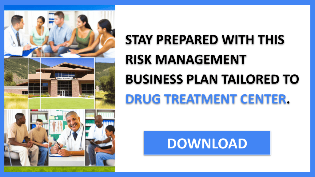 Drug Treatment Center Risk Management FOR DRUG TREATMENT CENTER-6