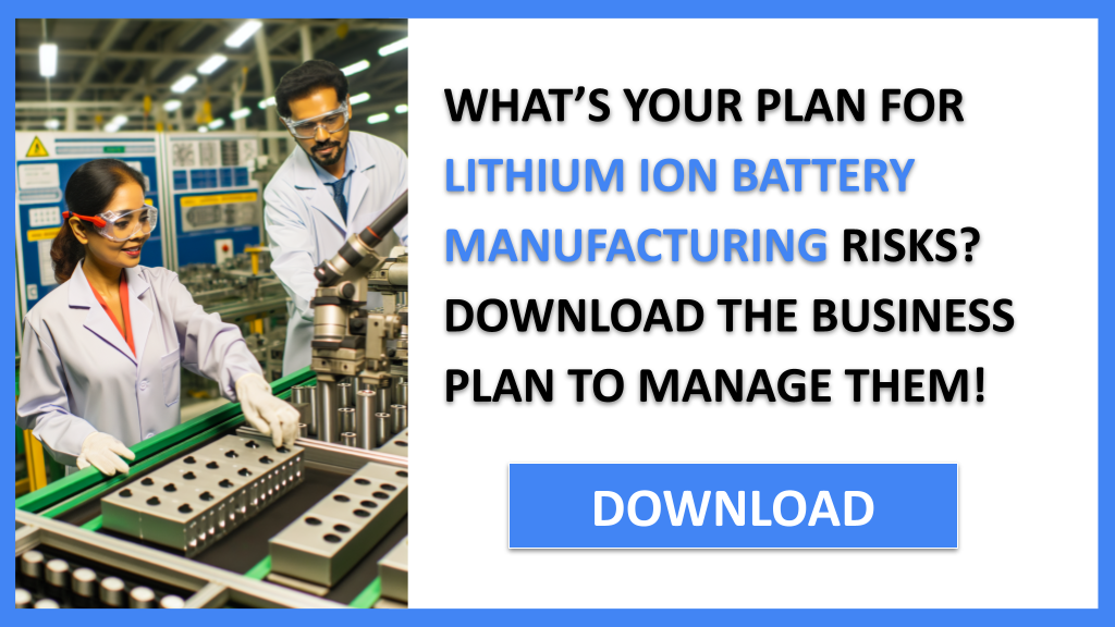 Lithium Ion Battery Manufacturing Risk Management FOR LITHIUM ION BATTERY MANUFACTURING-4