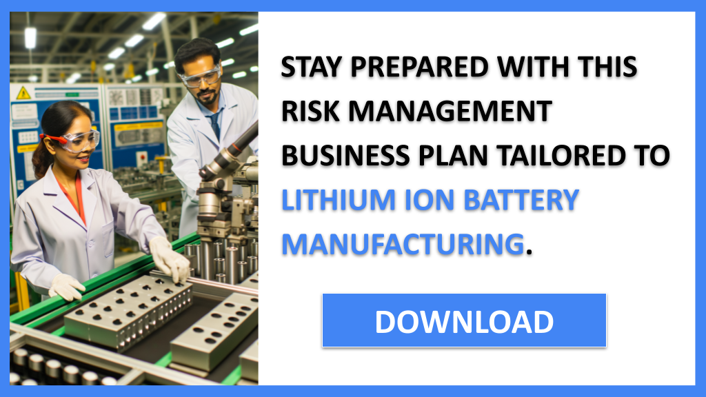 Lithium Ion Battery Manufacturing Risk Management FOR LITHIUM ION BATTERY MANUFACTURING-6