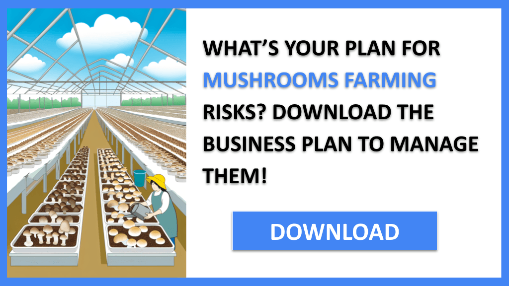 Mushrooms Farming Risk Management FOR MUSHROOMS FARMING-4