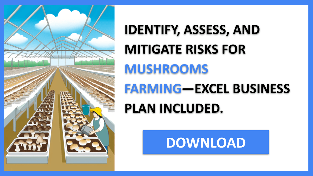 Mushrooms Farming Risk Management FOR MUSHROOMS FARMING-5