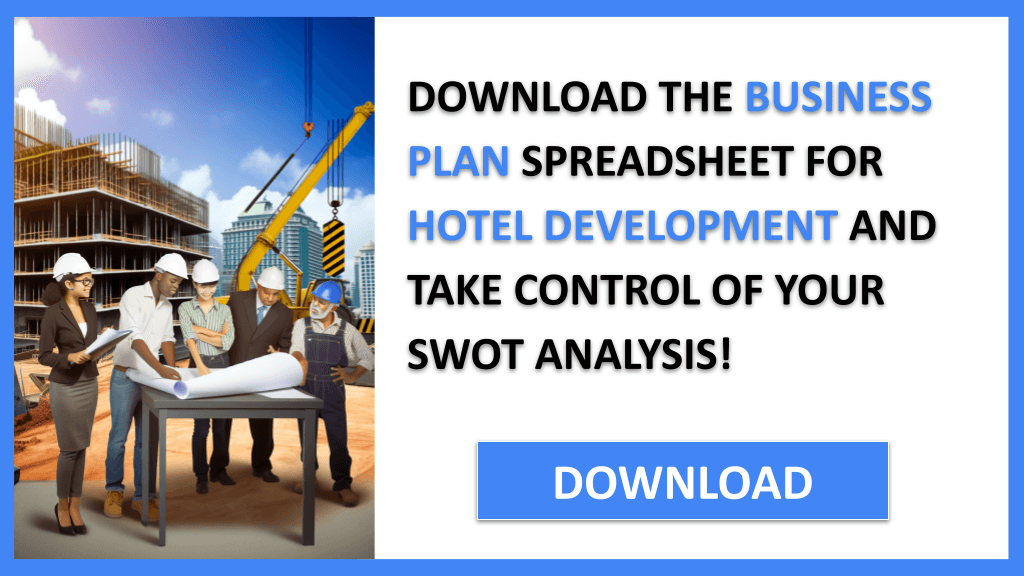 HOTEL DEVELOPMENT and SWOT-HOTEL DEVELOPMENT-CTA-3