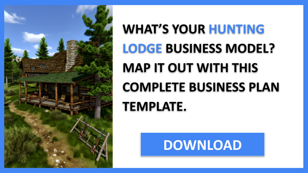 Hunting Lodge Business Model Canvas FOR HUNTING LODGE-4