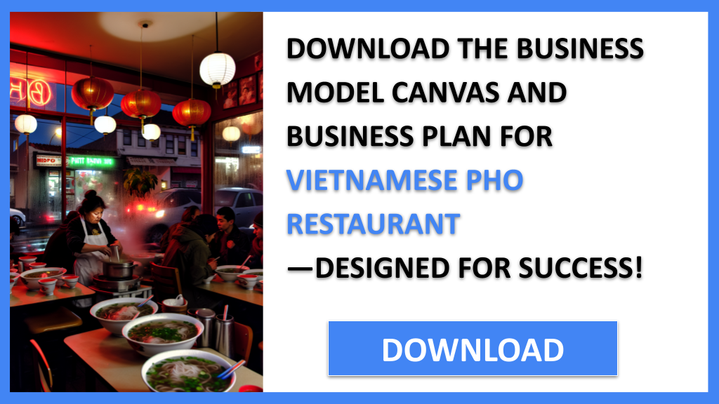 Vietnamese Pho Restaurant Business Model Canvas FOR VIETNAMESE PHO RESTAURANT-5