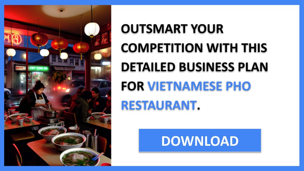 Vietnamese Pho Restaurant Competition Study FOR VIETNAMESE PHO RESTAURANT-6