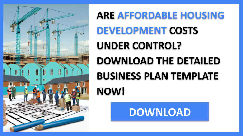 Affordable Housing Development Costs FOR AFFORDABLE HOUSING DEVELOPMENT-4