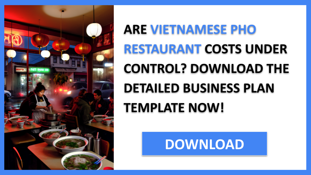 Vietnamese Pho Restaurant Costs FOR VIETNAMESE PHO RESTAURANT-4