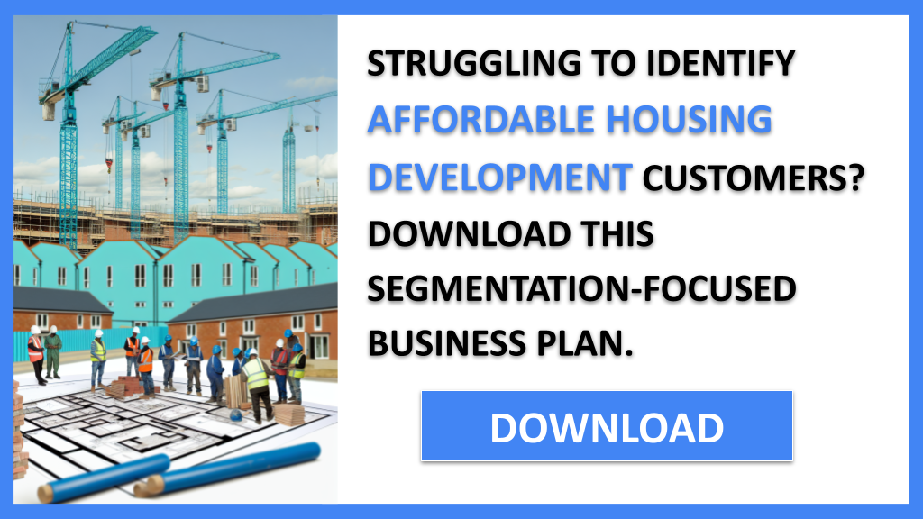 Affordable Housing Development Customer Segments FOR AFFORDABLE HOUSING DEVELOPMENT-4