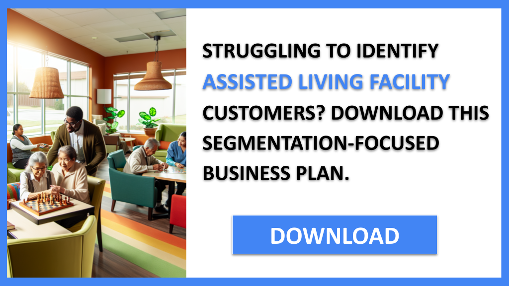 Assisted Living Facility Customer Segments FOR ASSISTED LIVING FACILITY-4