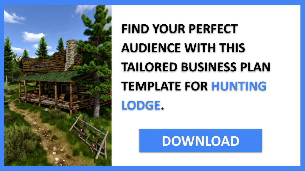 Hunting Lodge Customer Segments FOR HUNTING LODGE-5