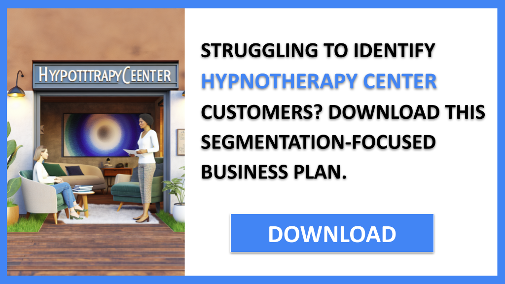 Hypnotherapy Center Customer Segments FOR HYPNOTHERAPY CENTER-4