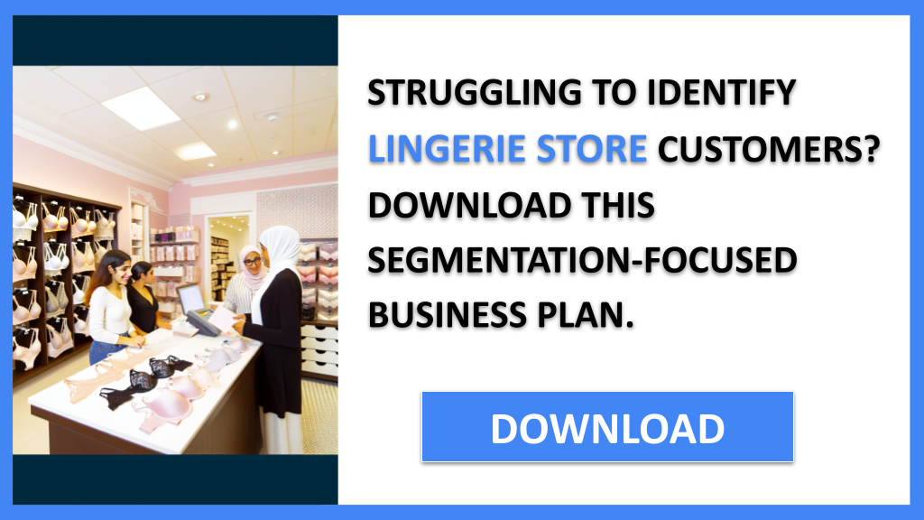 Lingerie Store Customer Segments FOR LINGERIE STORE-4