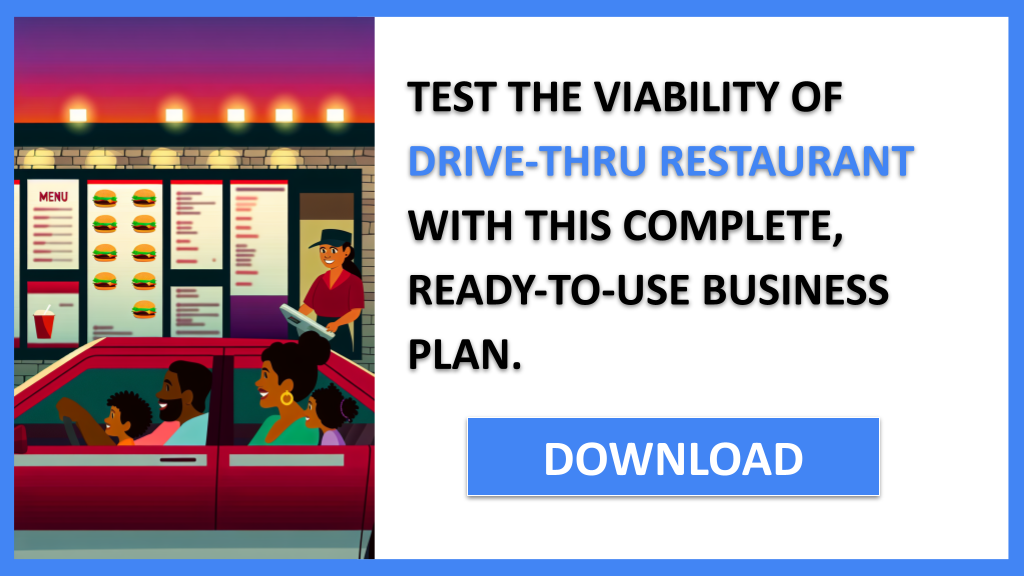 Drive-Thru Restaurant Feasibility Study FOR DRIVE-THRU RESTAURANT-6