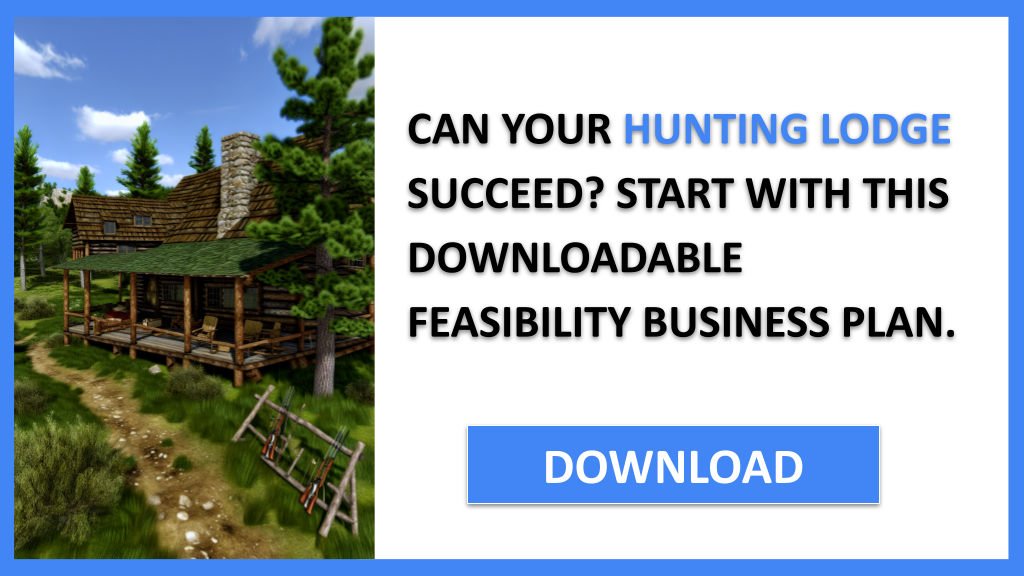 Hunting Lodge Feasibility Study FOR HUNTING LODGE-4