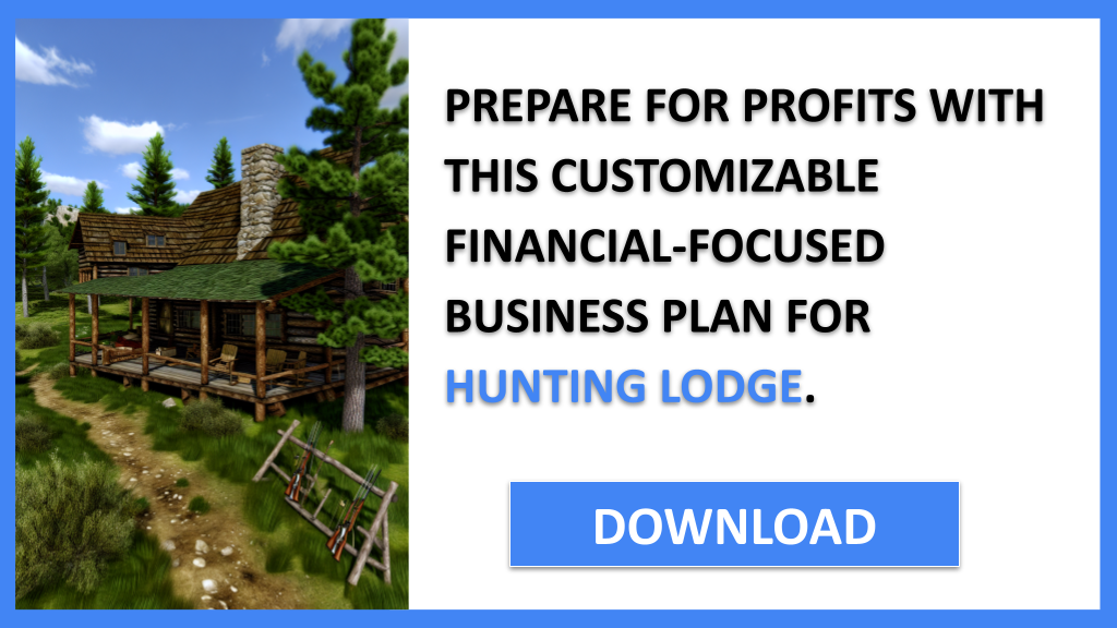 Hunting Lodge Financial Plan FOR HUNTING LODGE-6