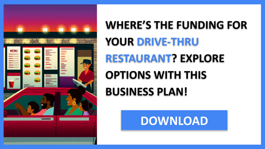 Drive-Thru Restaurant Funding Options FOR DRIVE-THRU RESTAURANT-4