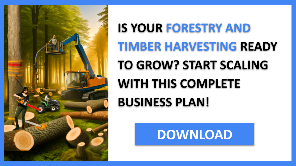 Forestry And Timber Harvesting Growth Strategy FOR FORESTRY AND TIMBER HARVESTING-4